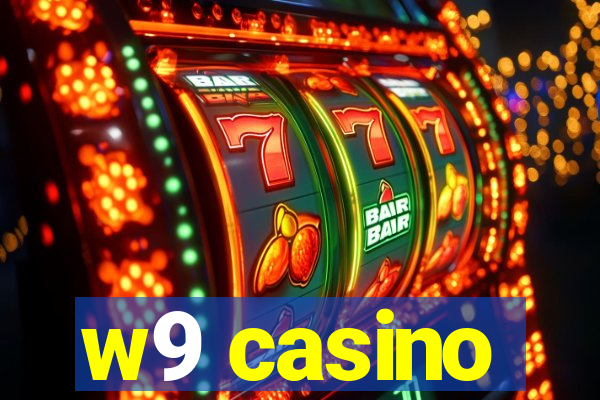 w9 casino